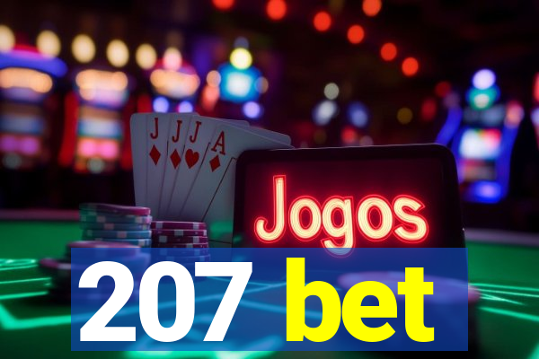 207 bet